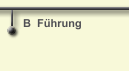 B  Führung