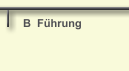 B  Führung